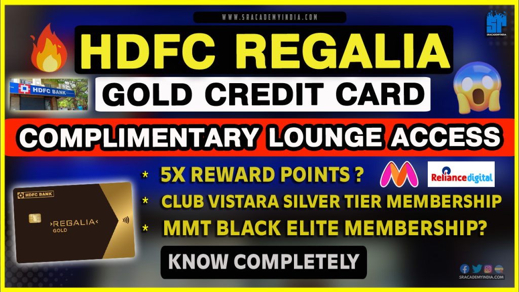 Credit Card Revealing About Hdfc Regalia Gold Credit Card With My