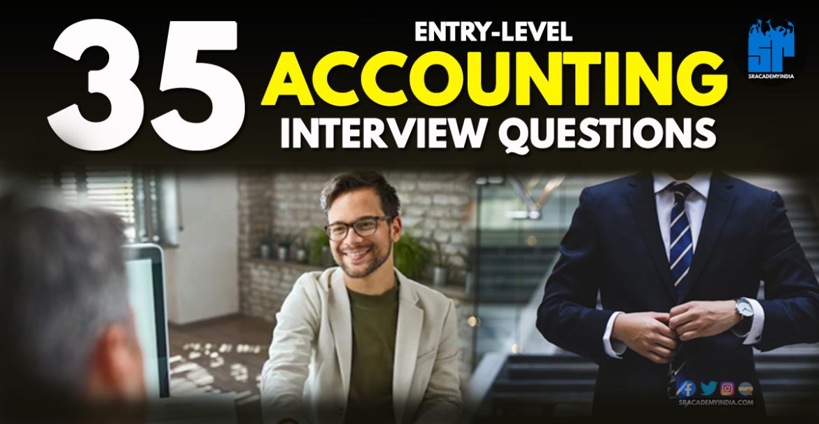 35 Entry level accounting Interview questions