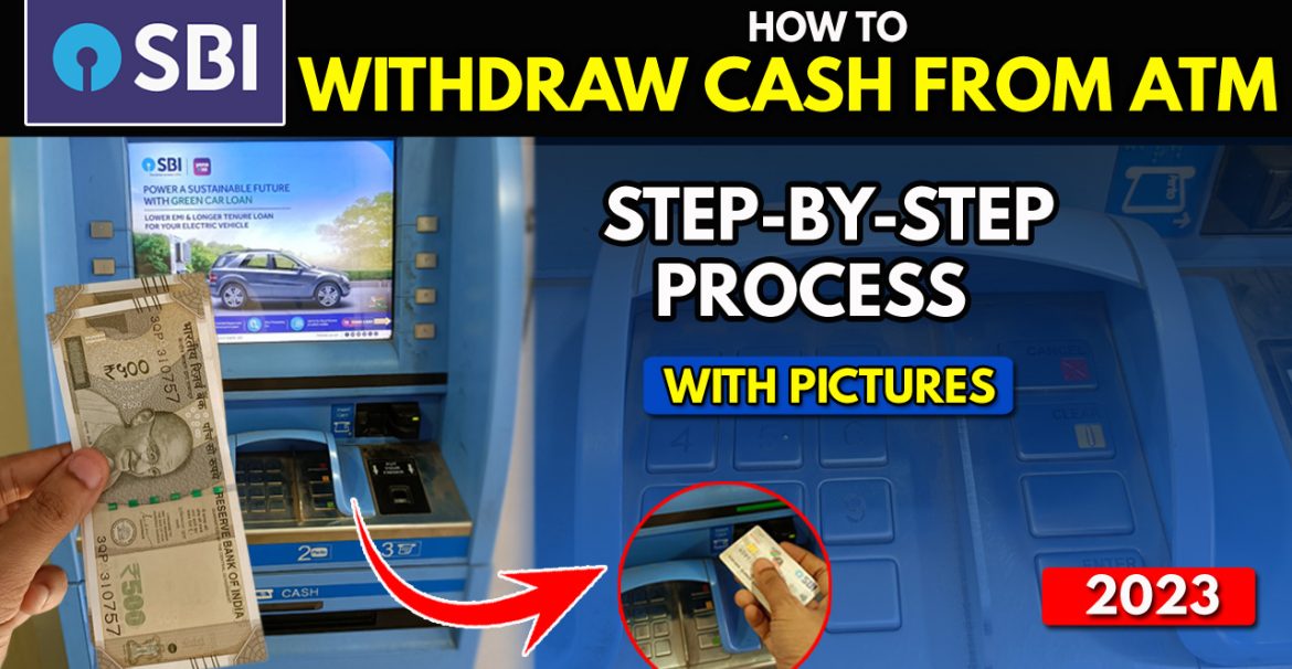 how to withdraw money from sbi atm step by step