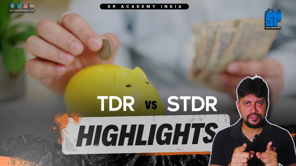 do-you-know-about-tdr-vs-stdr-in-fixed-deposit-sr-academy-india