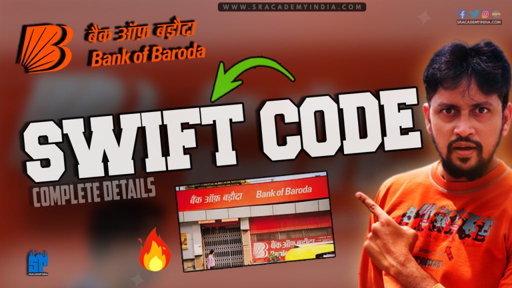 SWIFT Code Bank Of Baroda Complete Details SR Academy India swift-code-bank-of-baroda-complete-details-sr-academy-india