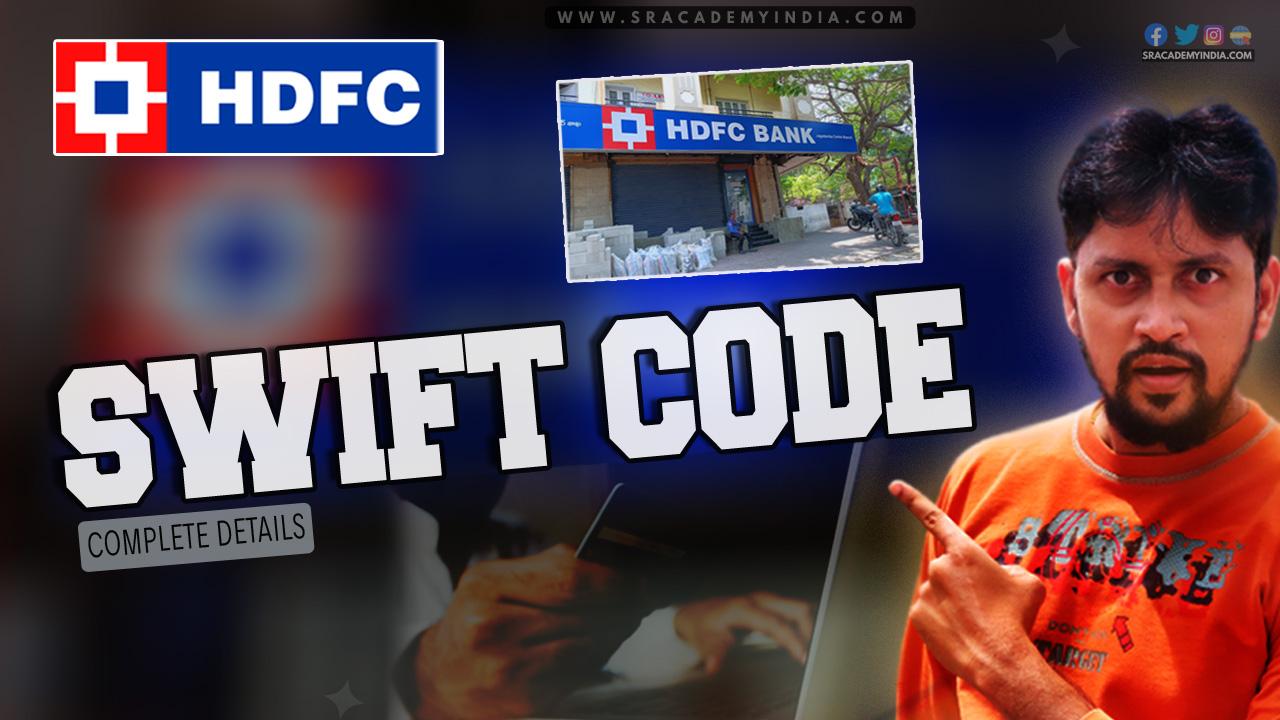 Swift Code Hdfc Bank Complete Details Sr Academy India 2371