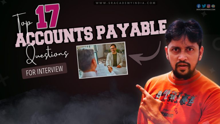 Top 17 Accounts Payable Questions for Interview