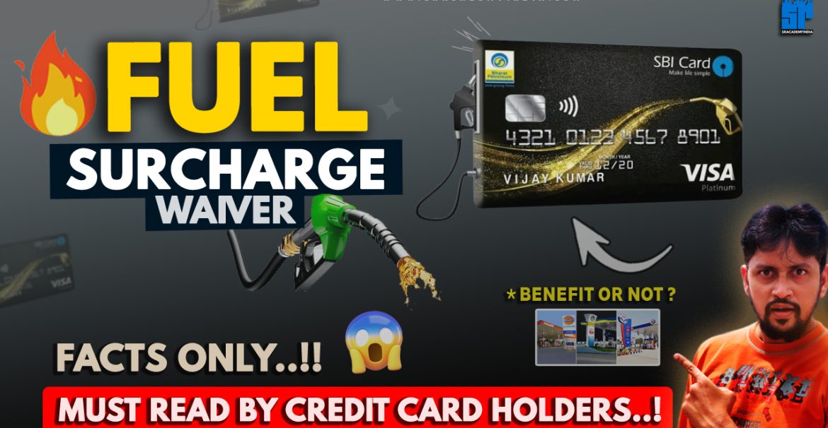 fuel surcharge waiver on credit cards