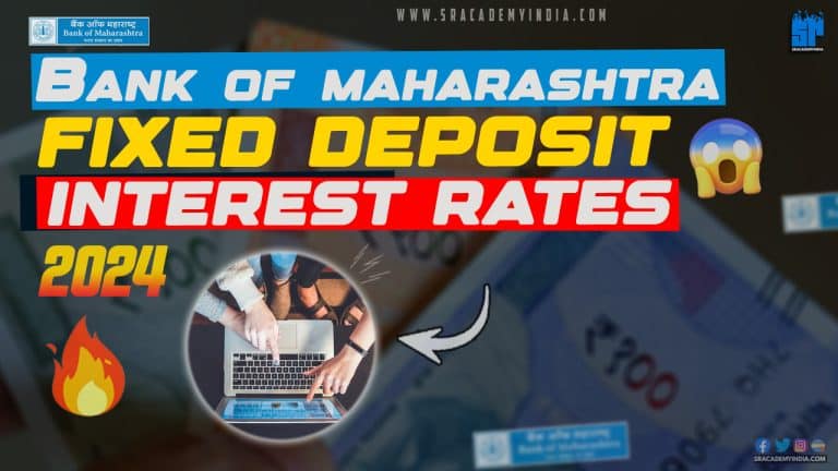 Bank of Maharashtra Fixed Deposit Interest rates